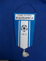 FANION * CLUB FOTBAL POLITEHNICA IASI foto