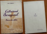 Raul Calinescu , Cutreierand Baraganul , Icoane din natura ,1939 , ed. 1 ilustr.