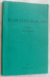 PLAN EDITORIAL/PROIECT BELETRISTICA 1969EPL/ELU/TINERETULUI/MILITARA/STIINTIFICA