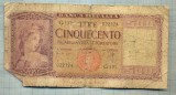 A 962 BANCNOTA- ITALIA - 500 LIRE -ANUL 1948 -SERIA 022124 -starea care se vede