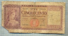 A 962 BANCNOTA- ITALIA - 500 LIRE -ANUL 1948 -SERIA 022124 -starea care se vede