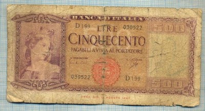 A 961 BANCNOTA- ITALIA - 500 LIRE -ANUL 1948 -SERIA 030522 -starea care se vede foto