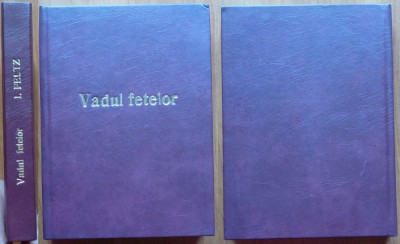Peltz, Vadul fetelor, Roman, 1949, editia 1 cu autograf foto