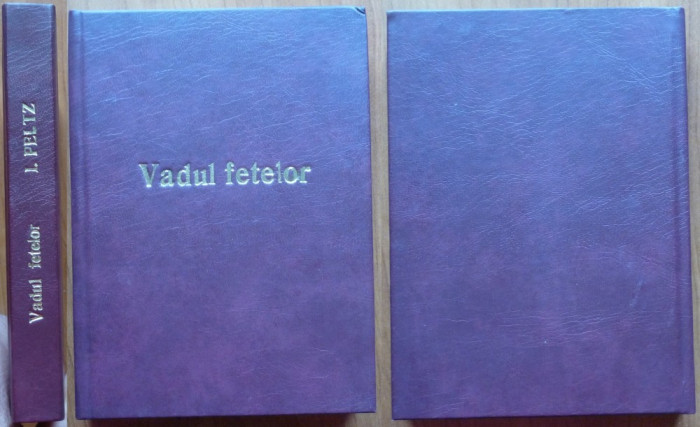 Peltz , Vadul fetelor , Roman , 1949 , editia 1 cu autograf