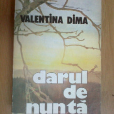 d8 Darul de nunta - roman - Valentina Dima