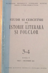 STUDII SI CERCETARI DE ISTORIE LITERARA SI FOLCLOR, NR. 3-4, ANUL V, IULIE-DECEMBRIE 1956 foto