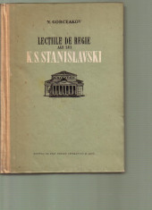 N.Gorceakov - Lectiile de regie ale lui K.S. Stanislavski foto