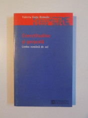 CORECTITUDINE SI GRESEALA , LIMBA ROMANA DE AZI de VALERIA GUTU ROMALO , 2000 foto