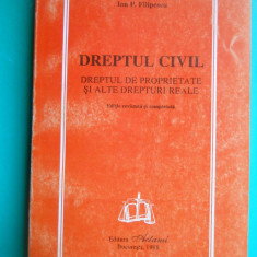 HOPCT DREPTUL CIVIL DREPTUL DE PROPRIETATE /ION P FILIPESCU 1998 / 384 PAG