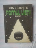 (C324) ION GHETIE - POMUL VIETII, 1987