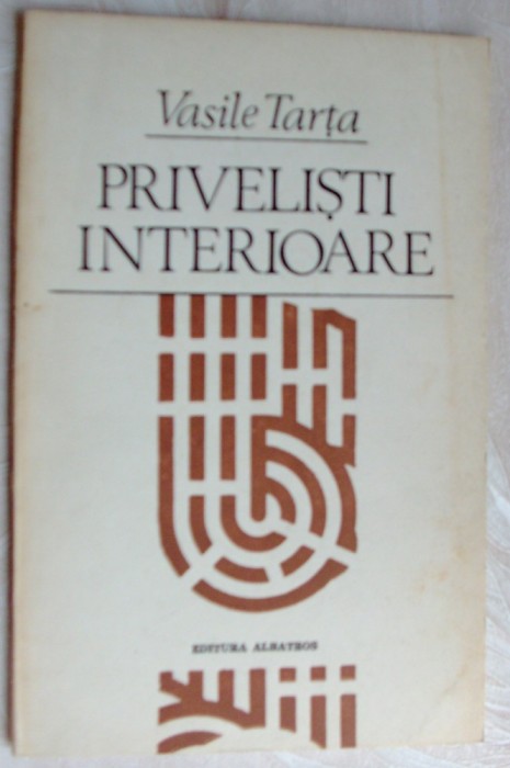 VASILE TARTA - PRIVELISTI INTERIOARE (VERSURI) [editia princeps, 1983]