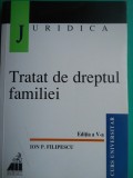 HOPCT TRATAT DE DREPTUL FAMILIEI /ION P FILIPESCU 2000 / 586 PAG