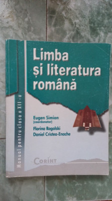 LIMBA SI LITERATURA ROMANA CLASA A XII A - CORINT foto