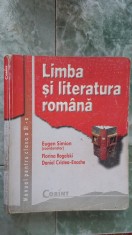 LIMBA SI LITERATURA ROMANA CLASA A XI A - EUGEN SIMION , FLORINA ROGALSKI , DANIEL CRISTEA ENACHE , EDITURA CORINT