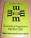 Economia si Organizarea Productiei - R. Tanasescu / Iliescu F. / E. Guran