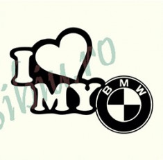 I love My BMW_Tuning Auto_Cod: CST-050_Dim: 30 cm. x 22.5 cm. foto