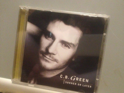 C.B.GREEN - SOONER OR LATER (1999/BMG REC/GERMANY) - ORIGINAL/NOU/SIGILAT foto
