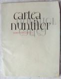 Cumpara ieftin SORIN MARCULESCU - CARTEA NUNTILOR (VERSURI, volum de debut - EPL 1968)