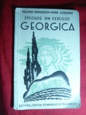 131. Episoade din Virgilius - Georgica- ed. de V.Papacostea- Popa Lisseanu 1935 Ed. Cartea Romaneasca , 47 pag