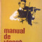 MANUAL DE VIOARA, VOL. I, EDITIA A IV-A de IONEL GEANTA, GEORGE MANOLIU, 1971