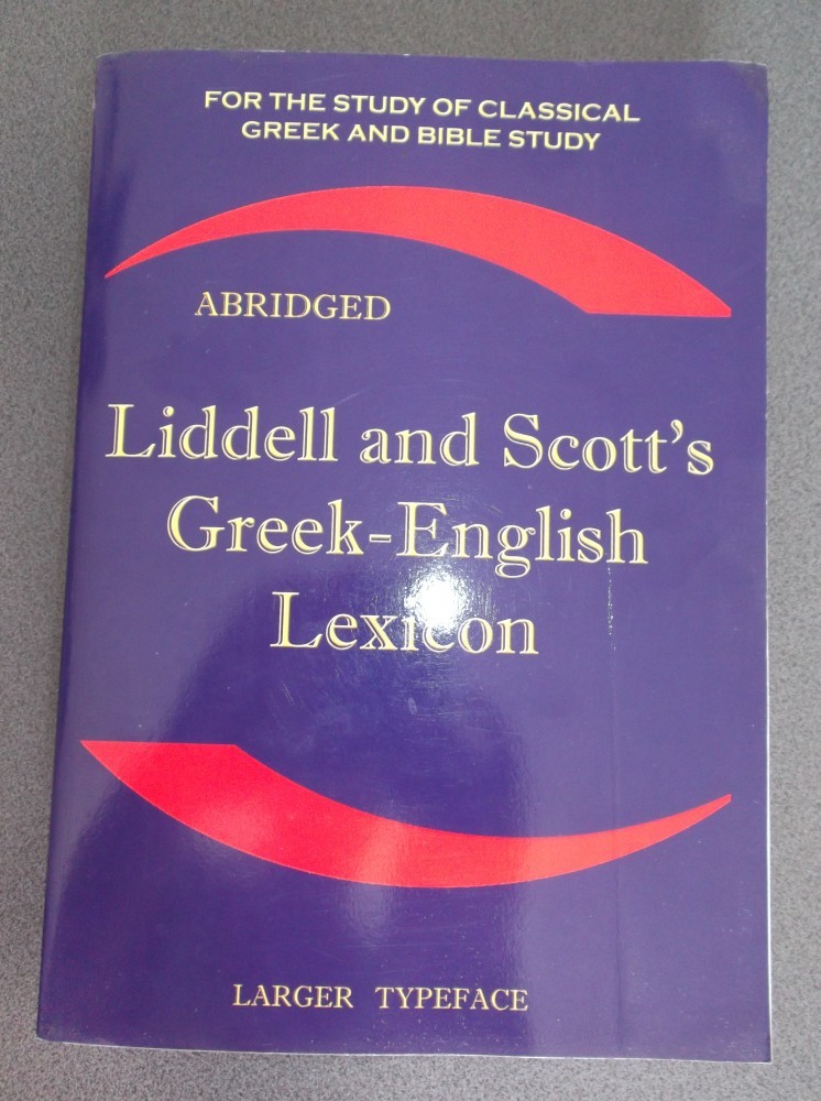 Dictionar grec-englez. Greek-English Lexicon - Liddell and Scott | arhiva Okazii.ro