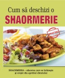 Cumpara ieftin CUM SA DESCHIZI O SHAORMERIE - IDEI de AFACERI