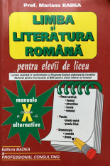 LIMBA SI LITERATURA ROMANA PENTRU ELEVII DE LICEU clasa a X-a - Mariana Badea foto