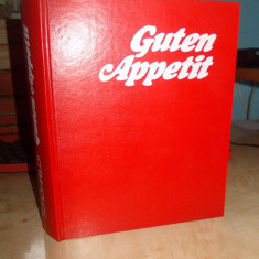 GUTEN APPETIT * CARTE DE BUCATE IN GERMANA ( PESTE 1300 RETETE ) - KOLN - 1979 @