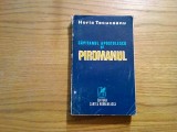 Capitanul Apostolescu si PIROMANUL - Horia Tecuceanu - 1979, 378 p.