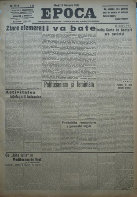 Epoca , ziar al Partidului Conservator , 11 Febr. 1935 , Hagi Mosco , Filipescu foto