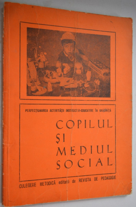 Copilul si mediul social - editata de Revista de Pedagogie