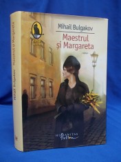 MIHAIL BULGAKOV - MAESTRUL SI MARGARETA ( ROMAN ) - EDITIE CARTONATA - 2009 #