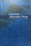 PARINTELE THOM - Daniel Dragan