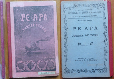 Tonecaro, Pe apa; Jurnal de bord, Piatra Neamt, 1910, editia 1 foto