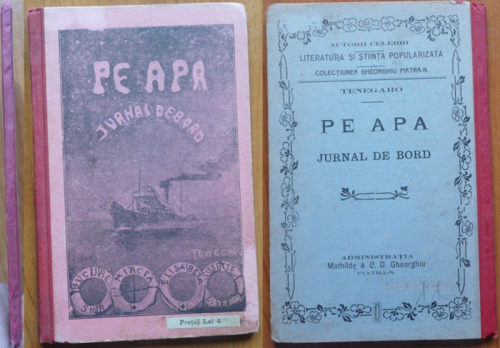 Tonecaro, Pe apa; Jurnal de bord, Piatra Neamt, 1910, editia 1