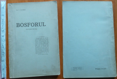 Al. V. Casimir , Bosforul , Bosporos , Galati , 1912 , editia 1 ilustrata foto