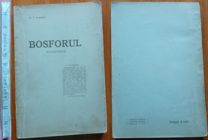 Al. V. Casimir , Bosforul , Bosporos , Galati , 1912 , editia 1 ilustrata