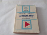 Probleme alese de matematica pentru licee C.Ionescu Tiu,M Popescu,RF10/4