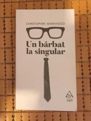 Christopher Isherwood UN BARBAT LA SINGULAR foto