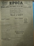 Cumpara ieftin Epoca , ziar al Partidului Conservator , 16 Febr. 1935 , Afac. Skoda , Filipescu