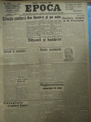 Epoca , ziar al Partidului Conservator , 16 Febr. 1935 , Afac. Skoda , Filipescu foto