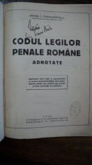 CODUL LEGILOR PENALE ROMANE-MIHAIL I. PAPADOPOLU 1932 foto
