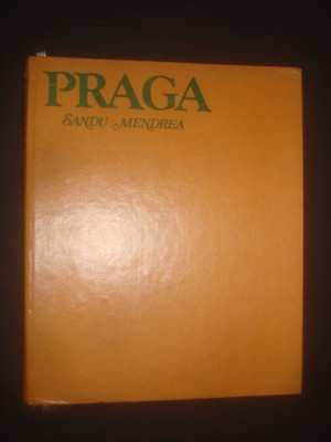 SANDU MENDREA - PRAGA. ALBUM (1981, editie cartonata) foto