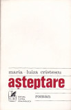 MARIA-LUIZA CRISTESCU - ASTEPTARE, 1973