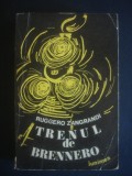 RUGGERO ZANGRANDI - TRENUL DE BRENNERO, 1974