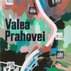 VALEA PRAHOVEI - ITINERARE TURISTICE