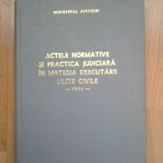 e0a Acte normative si practica judiciara in materia executarii silite civile-'84