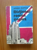 W1 Dictionar roman - englez - Andrei Bantas