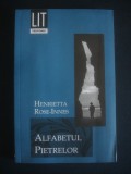 HENRIETTA ROSE INNES - ALFABETUL PIETRELOR, 2007