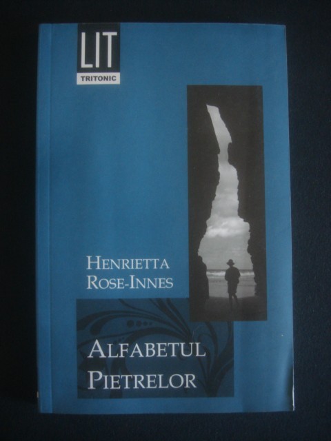 HENRIETTA ROSE INNES - ALFABETUL PIETRELOR
